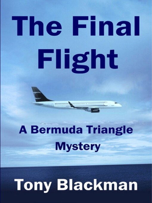 Title details for The Final Flight by Tony Blackman - Available